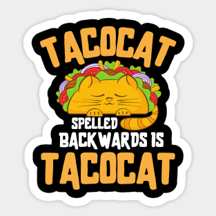 Tacocat Spelled Backward Is Tacocat | Love Cat And Taco Sticker